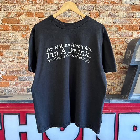 1995 “Im a Drunk” T-Shirt XL