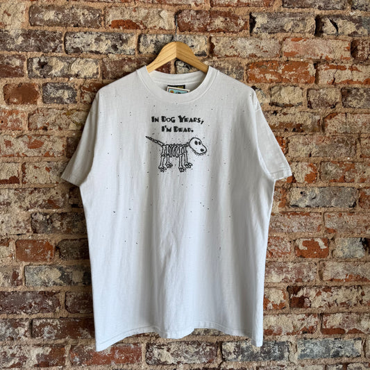 90s “In Dog Years, I’m Dead” T-Shirt XL
